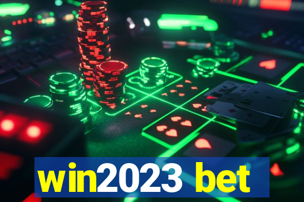 win2023 bet